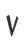 V