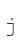 j