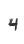 4