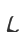 L