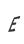 E