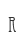 R