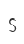 s