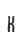 K