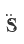 S