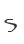 s