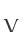 v