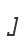 J