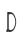 D