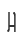 H