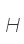 H