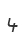 4