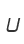 U