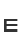 E