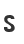 s