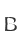 B