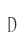 D