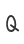 Q
