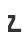 Z