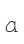 a