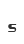 s