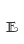 e