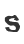 S