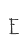 E