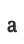 a