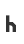 h