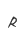 R