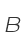 B