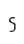 S